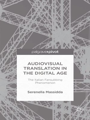 cover image of Audiovisual Translation in the Digital Age
